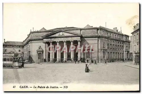 Ansichtskarte AK Caen Le Palais de Justice Tramway