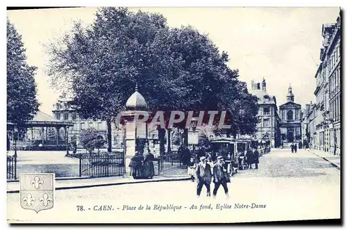 Cartes postales Caen Place de la Republique au fond Eglise Notre Dame