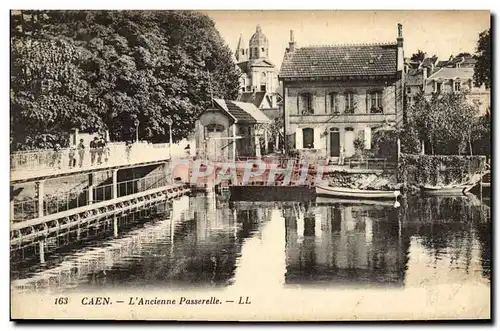 Ansichtskarte AK Caen L&#39Ancienne Passerelle