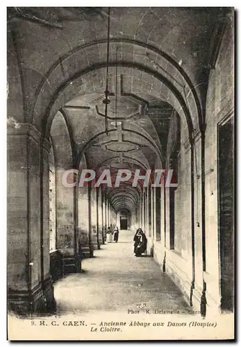 Cartes postales Caen Ancienne Abbaye aux Dames Le Cloitre Hospice