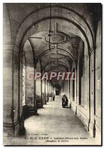 Ansichtskarte AK Caen Ancienne Abbaye aux Dames Le Cloitre Hospice