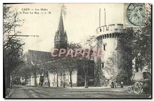 Cartes postales Caen Les Halles er la La Tour Le Leroy