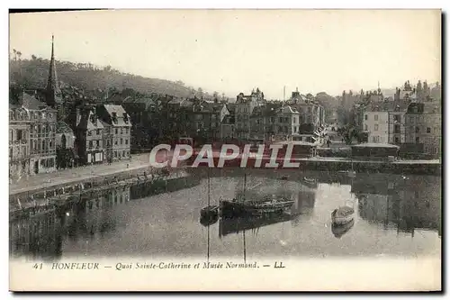 Ansichtskarte AK Honfleur Quai Ste Catherine et Musee Normand