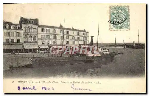 Cartes postales Honfleur L&#39Hotel du Cheval Blanc et le Bateau du Havre