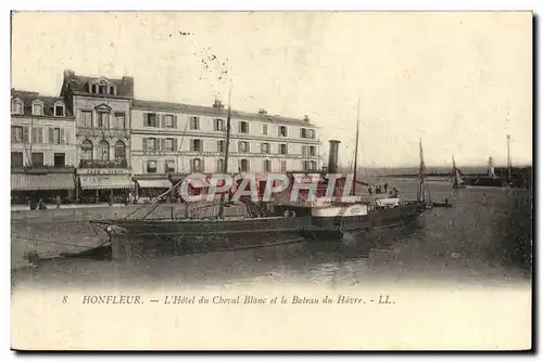 Cartes postales Honfleur L&#39Hotel du Cheval Blanc et le Bateau du Havre