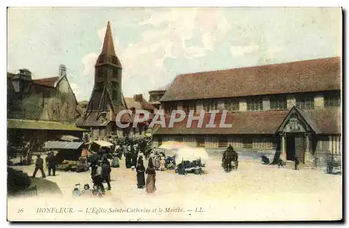 Ansichtskarte AK Honfleur L&#39Eglise Saint catherine et le Marche