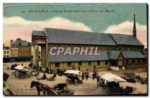 Ansichtskarte AK Honfleur L&#39Eglise Saint catherine et place du Marche