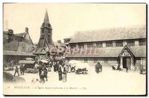 Ansichtskarte AK Honfleur L&#39Eglise Saint Catherine et le Marche