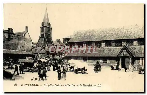 Ansichtskarte AK Honfleur L&#39Eglise Saint Catherine et le Marche