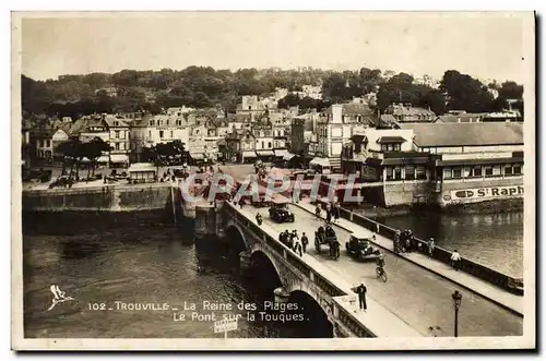 Ansichtskarte AK Trouville La Reine des Plages Le pont sur la Touques