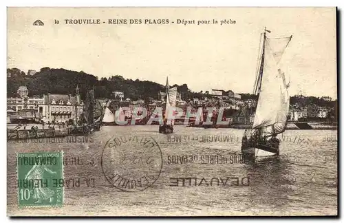 Ansichtskarte AK Trouville reine des plages depart pour la peche Bateaux