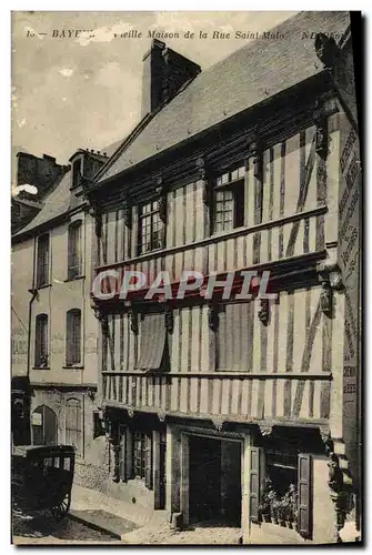 Ansichtskarte AK Bayeux vieille maison de la rue Saint Malo