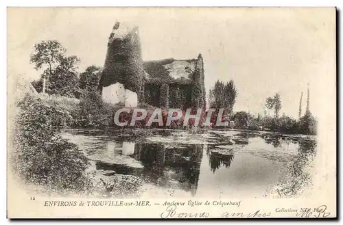 Ansichtskarte AK Environs de Trouville sur Mer Ancienne Eglise de Cricqueboeuf