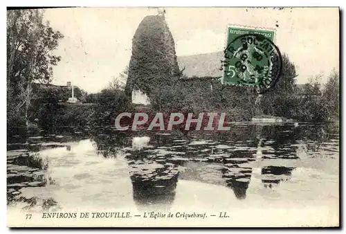 Ansichtskarte AK Environs de Trouville L&#39Eglise de Cricqueboeuf