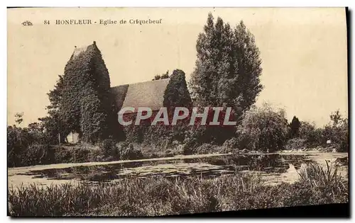 Ansichtskarte AK Honfleur Eglise de Cricqueboeuf