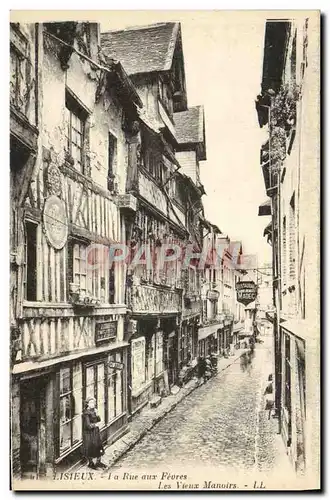 Ansichtskarte AK Lisieux La rue aux fevres les vieux manoirs