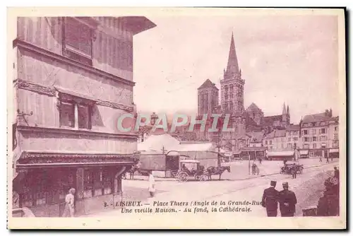 Ansichtskarte AK Lisieux Place thiers une vieille maison la cathedrale