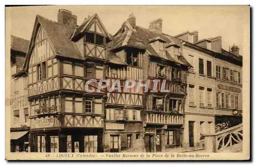 Ansichtskarte AK Lisieux vieilles maisons de la place de la halle au beurre