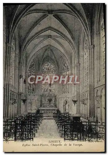 Ansichtskarte AK Lisieux Eglise saint pierre chapelle de la vierge