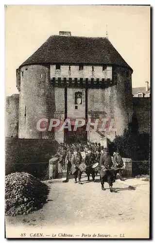 Cartes postales Caen Le Chateau Porte de Secours Soldats Militaria