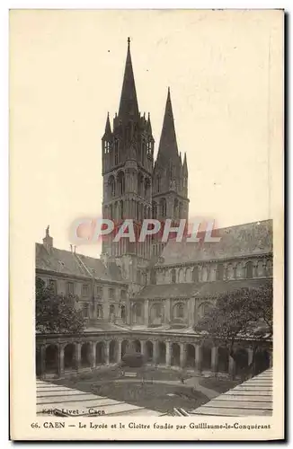 Cartes postales Caen Le Lycee et le Cloitre Fondes par Guillaume le Conquerant