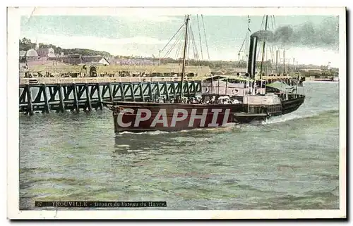 Cartes postales Trouville Depart du bateau du Havre