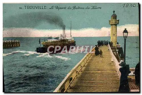 Cartes postales Trouville Le depart du Bateau du Havre