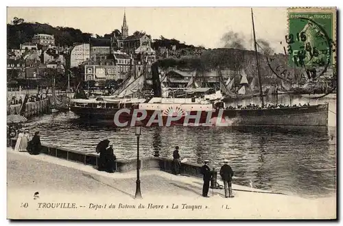 Cartes postales Trouville Depart du Bateau du Havre La Touques