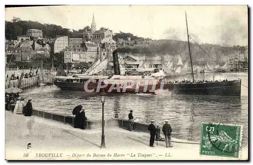 Cartes postales Trouville Depart du Bateau du Havre La Touques