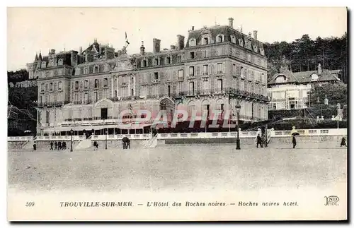 Ansichtskarte AK Trouville Sur Mer L&#39Hotel Des Roches Noires