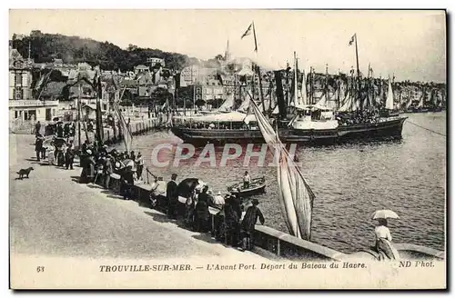 Cartes postales Trouville L'Avant Port Depart du Bateau du Havre