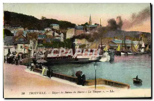 Cartes postales Trouville Depart du Bateau du Havre