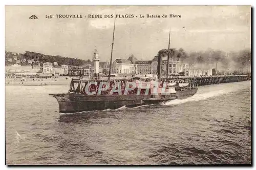 Cartes postales Trouville Reine des Plages Le Bateau du Havre