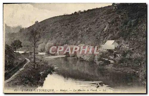 Cartes postales L&#39Orne pittoresque Maizet le moulin de Viard