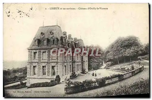 Ansichtskarte AK Lisieux et ses environs chateau d&#39Ouilly le vicomte