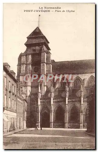 Cartes postales La Normandie Pont I'Eveque place de l'eglise
