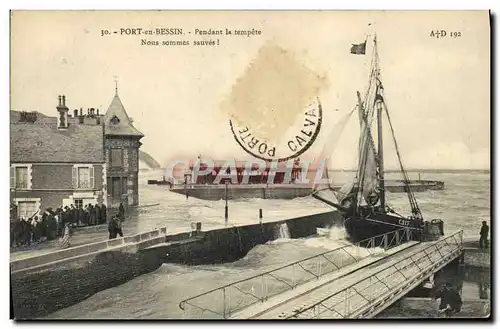 Cartes postales Port En Bessin pendant la tempete nous sommes sauves Bateau