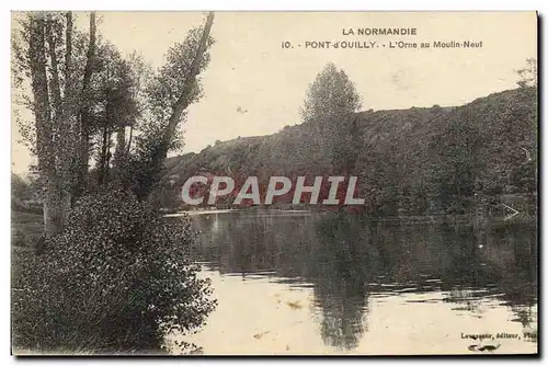 Ansichtskarte AK La Normandie Pont d&#39Ouilly l&#39orne au moulin neuf