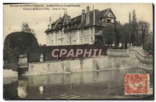 Cartes postales Environs de Pont L'Eveque St Martin aux Chartrains Chateau de Tout la Ville
