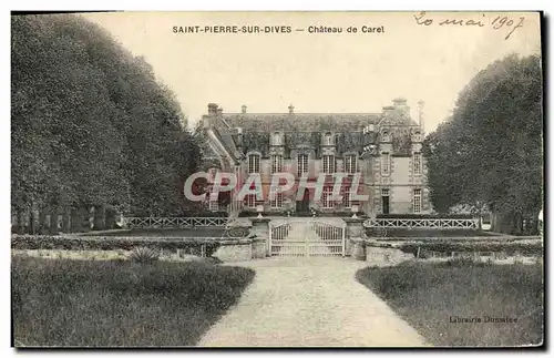 Ansichtskarte AK Saint Pierre Sur Dives Chateau de Carel