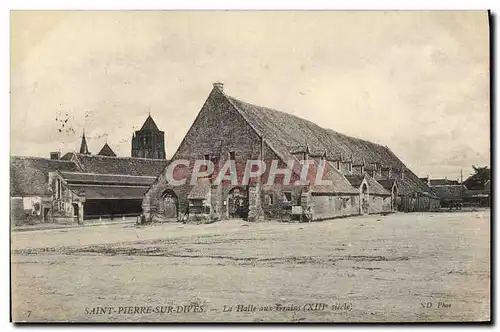 Ansichtskarte AK Saint Pierre Sur Dives La halle aux grains