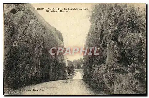 Cartes postales Thury Harcourt La Tranchee du Hom Direction d'Harcourt