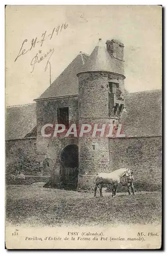 Cartes postales Ussy Pavillon d'Entree de la Ferme du Pot Ancien manoir Cheval