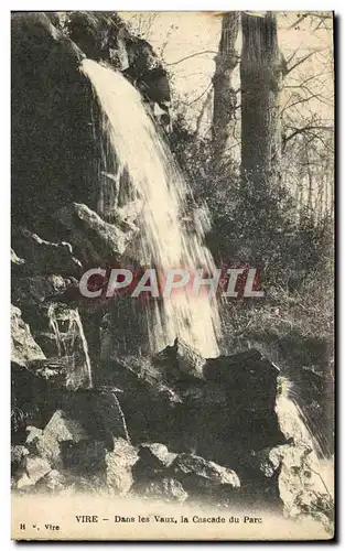 Ansichtskarte AK Vire Dans les Vaux la Cascade du Parc