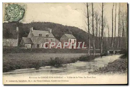 Cartes postales Environs de Conde Sur Noireau Vallee de la Vere Le Pont Grat