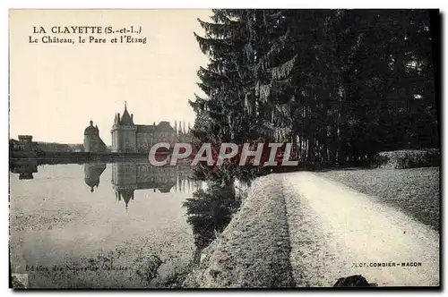 Cartes postales La Clayette Le Chateau Le Parc et l&#39Etang