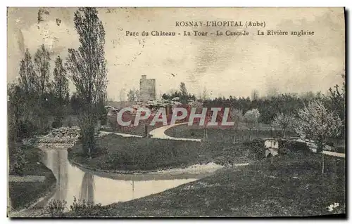 Cartes postales Rosnay l&#39Hopital Parc du Chateau La Tour La Cascade La Riviere anglaise
