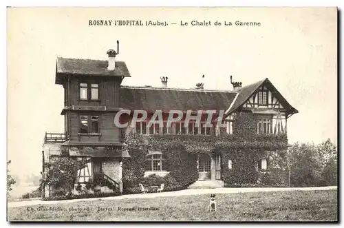 Cartes postales Rosnay l&#39Hopital Le Chalet de la Garenne