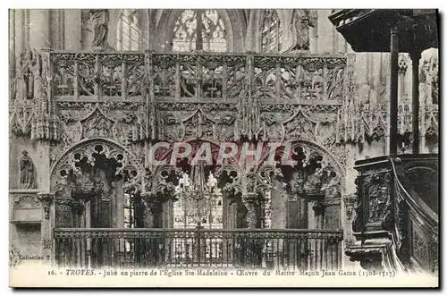 Ansichtskarte AK Troyes Jube en pierre de l&#39eglise Ste Madeleine