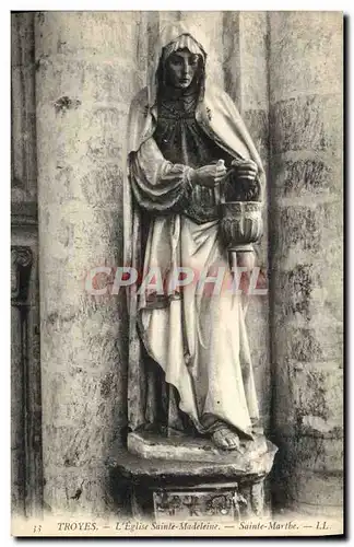 Cartes postales Troyes L'Eglise Sainte Madeleine Sainte Marthe
